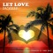 Let Love (feat. DA'VILLE) - YARD BEAT lyrics
