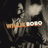 Broasted or Fried - Willie Bobo