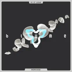 Is It Love (feat. Yeah Boy) [Remixed] - EP - 3LAU