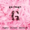 Garbage - #1 Crush