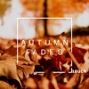 Autumn Fades - EP