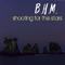 Shooting For the Stars - Bhm lyrics