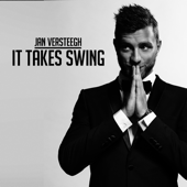 It Takes Swing - Jan Versteegh