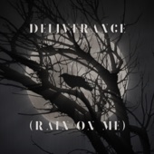 Deliverance (Rain on Me) artwork