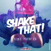 Stream & download Shake That - Single