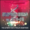 Superhero vs Sci-Fi (The Ultimate Film & Trailer Soundtrack) artwork