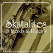 Skatalites and Friends at Randy's - Various Artists