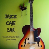 Essential Guitar Solo Jazz Tracks artwork