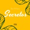 Secretos - Fresh El Productor lyrics