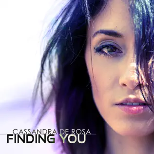 baixar álbum Cassandra De Rosa - Finding You