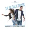 I'll Be Back to You (feat. Mateo) song lyrics