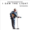 I Saw the Light (Original Motion Picture Soundtrack) artwork