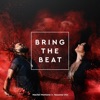 Bring the Beat (feat. Tessanne Chin) - Single