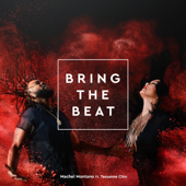 Bring the Beat (feat. Tessanne Chin) - Machel Montano