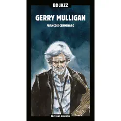 BD Music Presents Gerry Mulligan - Gerry Mulligan BD Music Presents Gerry Mulligan - Gerry Mulligan