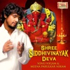 Adnan Sami & Sonu Nigam - Shree Siddhivinayak Deva