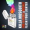 Flash Your Lighter (feat. Red Rat & Eva Lazarus) - Killa Mosquito lyrics