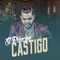 Castigo - El Príncipe lyrics