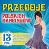 Przeboje Polskich Dancingów, Vol. 13, 2016