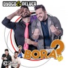 Bora? (feat. Cleber e Cauan) - Single, 2016