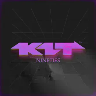 Nineties by K1T song reviws