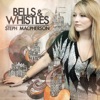 Bells & Whistles, 2012