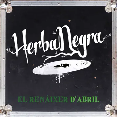 El Renàixer d'abril - Herba Negra