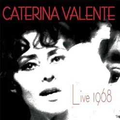 Live 1968 - Caterina Valente Live 1968 - Caterina Valente