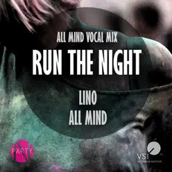 Run the Night - Single - Lino Run the Night - Single - Lino