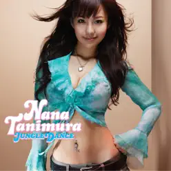 JUNGLE DANCE - Single - Nana Tanimura JUNGLE DANCE - Single - Nana Tanimura