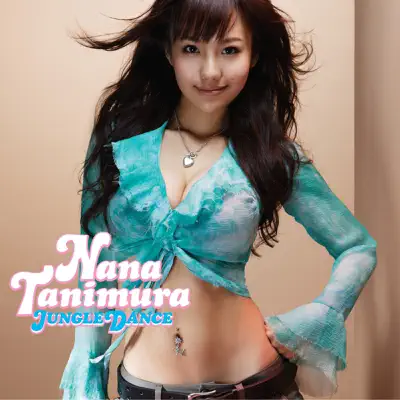 JUNGLE DANCE - Single - Nana Tanimura