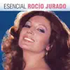 Stream & download Esencial Rocío Jurado