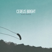 Cereus Bright - Wasted Time