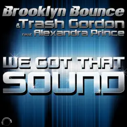 We Got That Sound - EP - Brooklyn Bounce We Got That Sound - EP - Brooklyn Bounce
