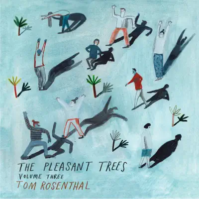 The Pleasant Trees, Vol. 3 - EP - Tom Rosenthal