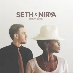 Never Alone by Seth & Nirva album reviews, ratings, credits
