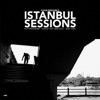 Istanbul Sessions: Istanbul Underground (feat. Alp Ersönmez, Turgut Alp Bekoğlu & İzzet Kızıl)