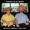 Forrós Pé de Serra album lyrics, reviews, download