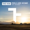 The Him feat Son Mieux - Feels Like Home