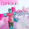 Stream & download Feel It (The Remixes) - Single