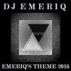 Stream & download Emeriq's Theme 2016 - Single