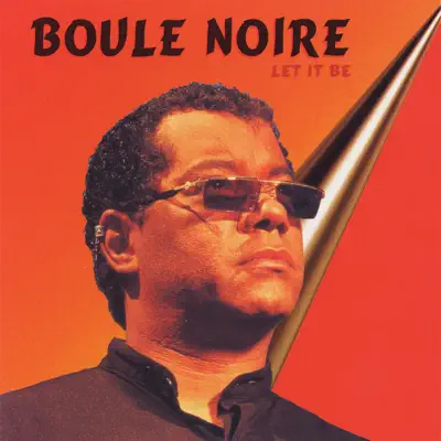Let It Be - Boule Noire Let It Be - Boule Noire