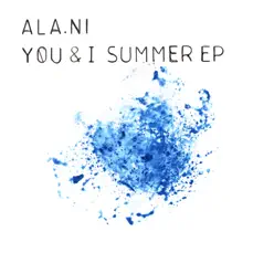You & I: Summer - Single - ALA.NI