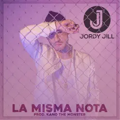 La Misma Nota - Single - Jordy Jill La Misma Nota - Single - Jordy Jill