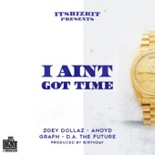 I Aint Got Time artwork