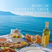 Music of Authentic Greek Fish Tavern artwork