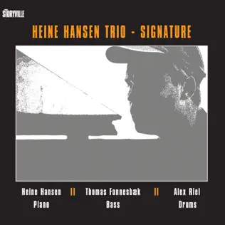 last ned album Heine Hansen Trio - Signature
