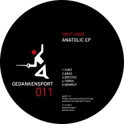 Anatolic Ep by Ümit Han album reviews, ratings, credits
