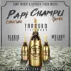 Papi Champú (Remix) [feat. Alexio La Bestia & Mozart La Para] song lyrics