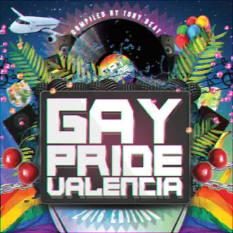 Gay Pride Valencia (Compiled By Tony Beat) by Various Artists album reviews, ratings, credits